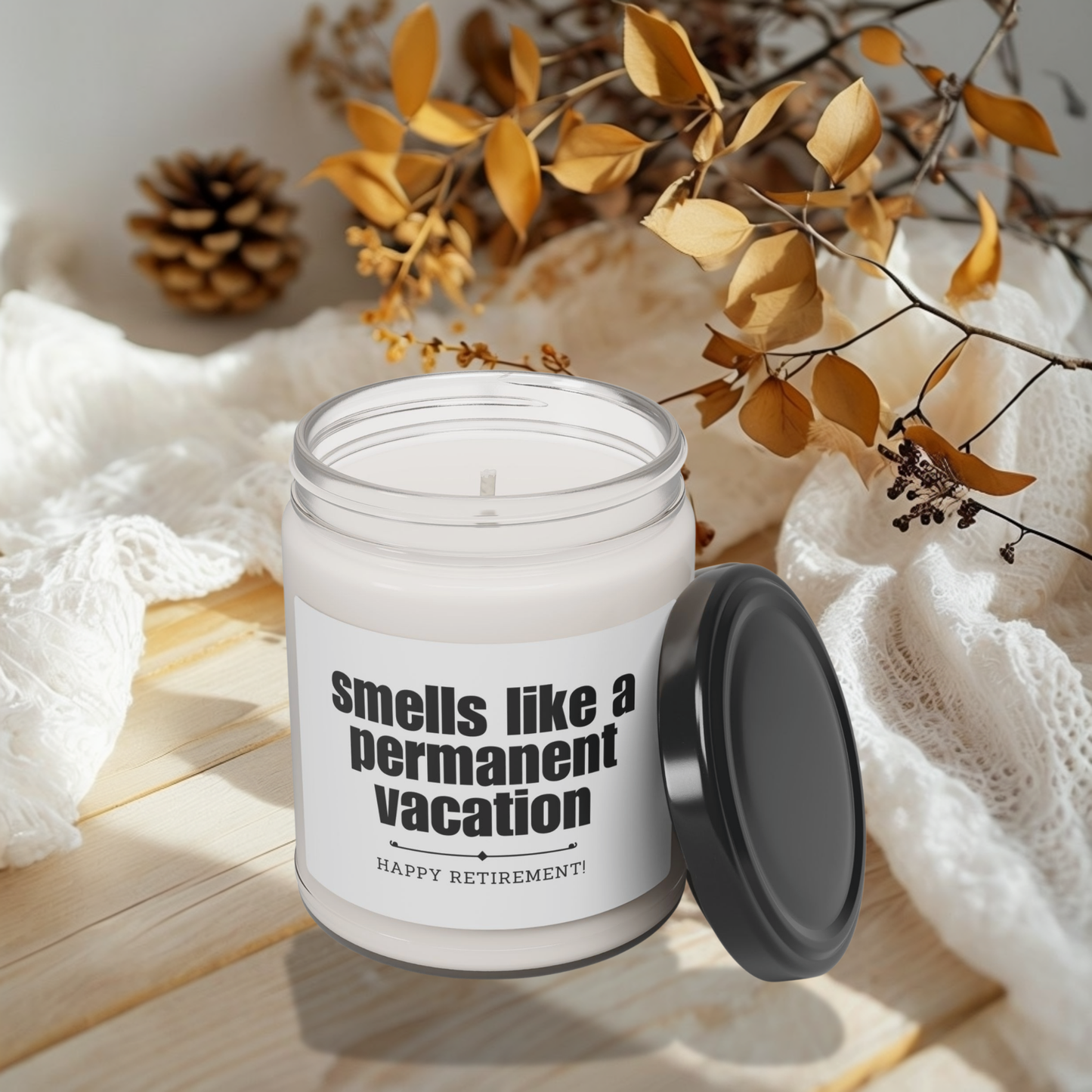 Smells Like a Permanent Vacation Happy Retirement Scented Candle