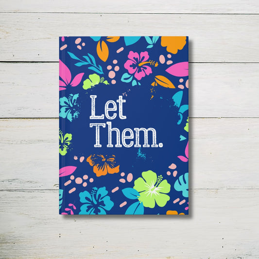 Let Them Hardcover Journal