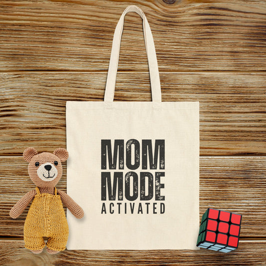 Mom Mode Activated Tote Bag