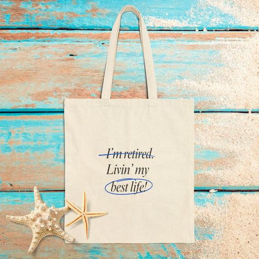 Retired: Livin My Best Life Tote Bag