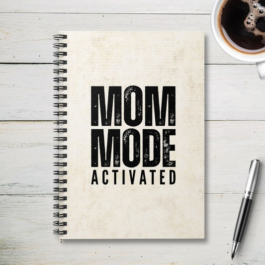 Mom Mode Activated Spiral Notebook