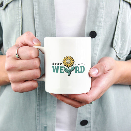 Stay Weird Ceramic Mug