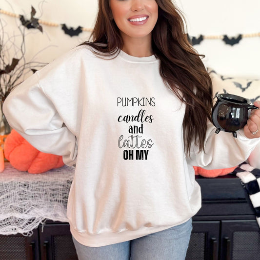 Pumpkins, Candles and Lattes Oh My Sweatshirt
