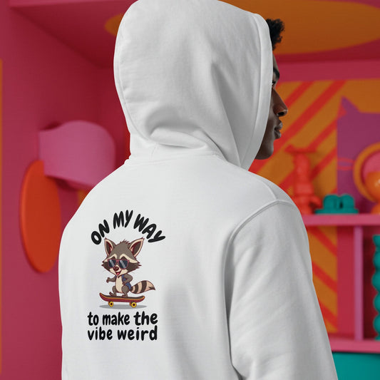 On My Way to Make the Vibe Weird Hoodie