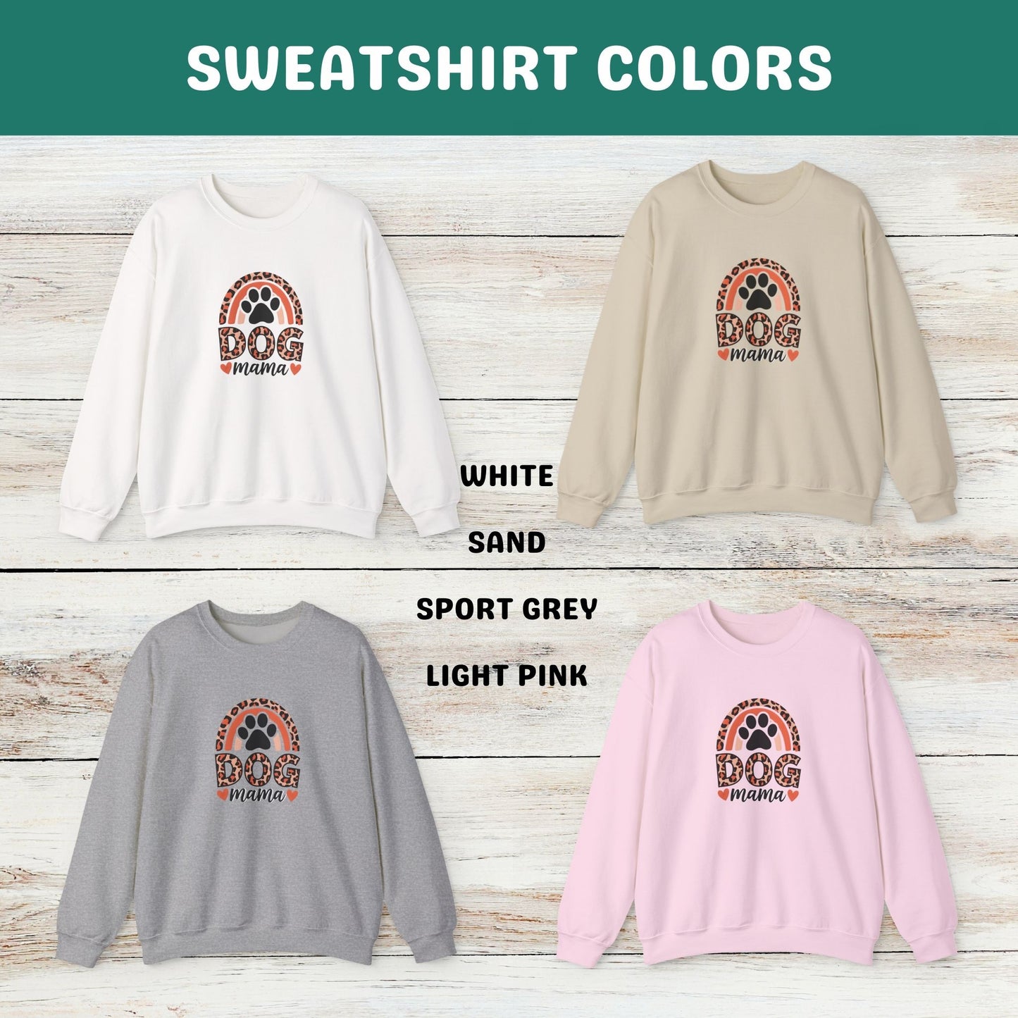 Dog Mama Sweatshirt