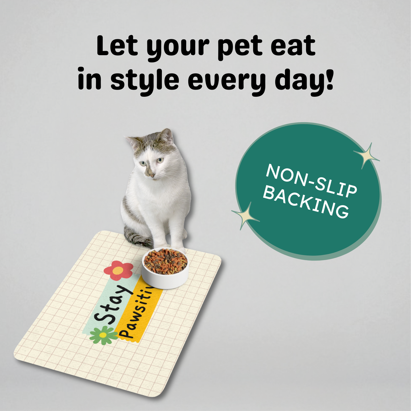 Stay Pawsitive Pet Food Mat