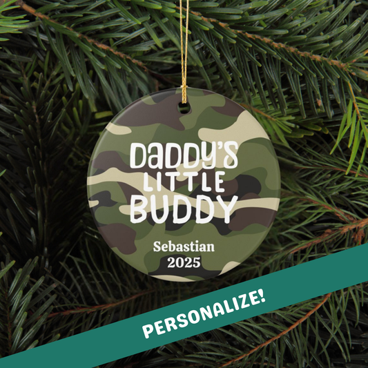 Ceramic Ornament - Daddy's Little Buddy