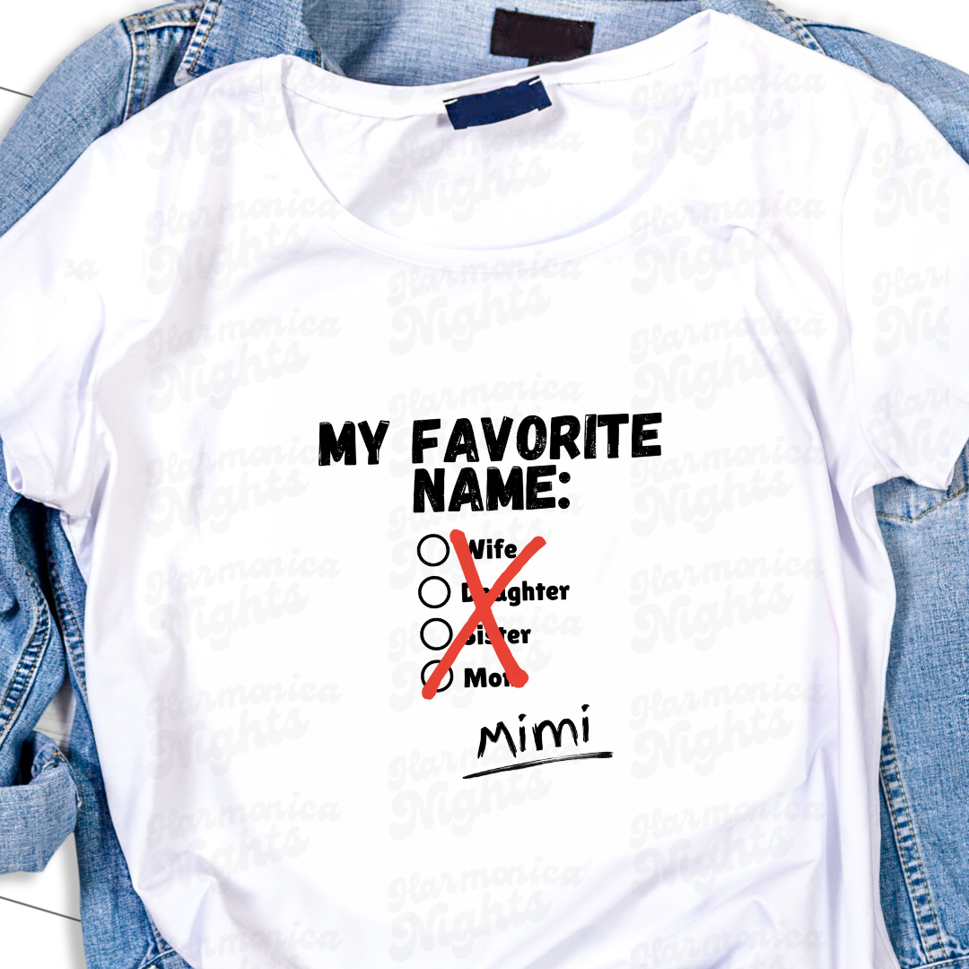 My Favorite Name: Grandma-Gigi-Mimi