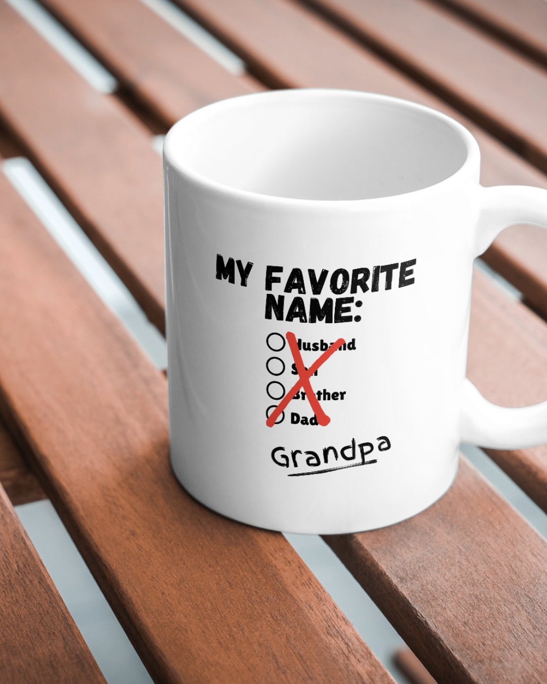My Favorite Name: Grandpa-Papa-Pops