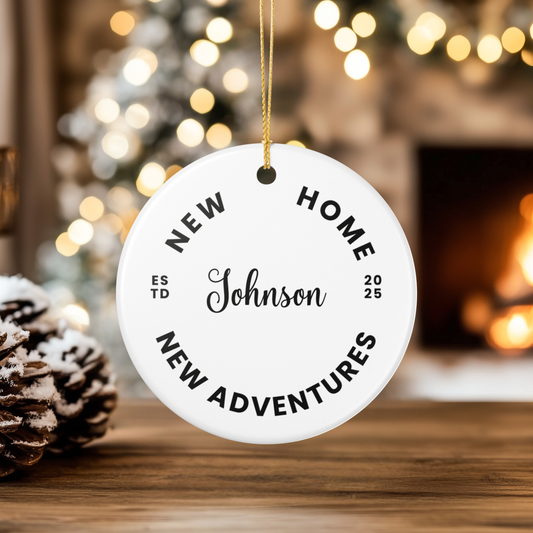 Custom Ornament - New Home, New Adventures 2025