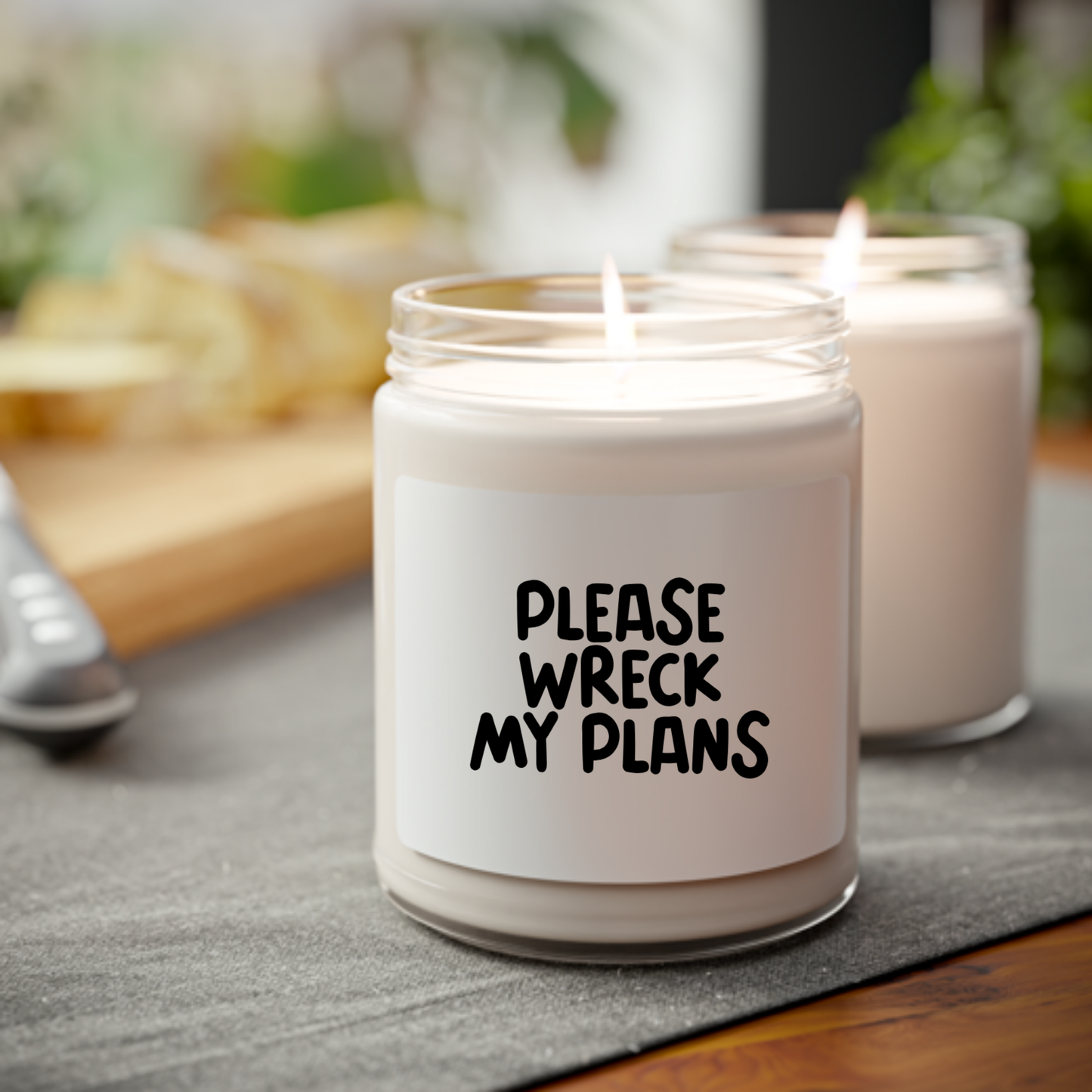 Please Wreck My Plans Candle