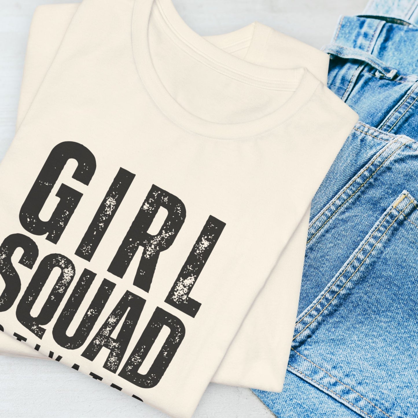 Girl Squad Activated T-Shirt