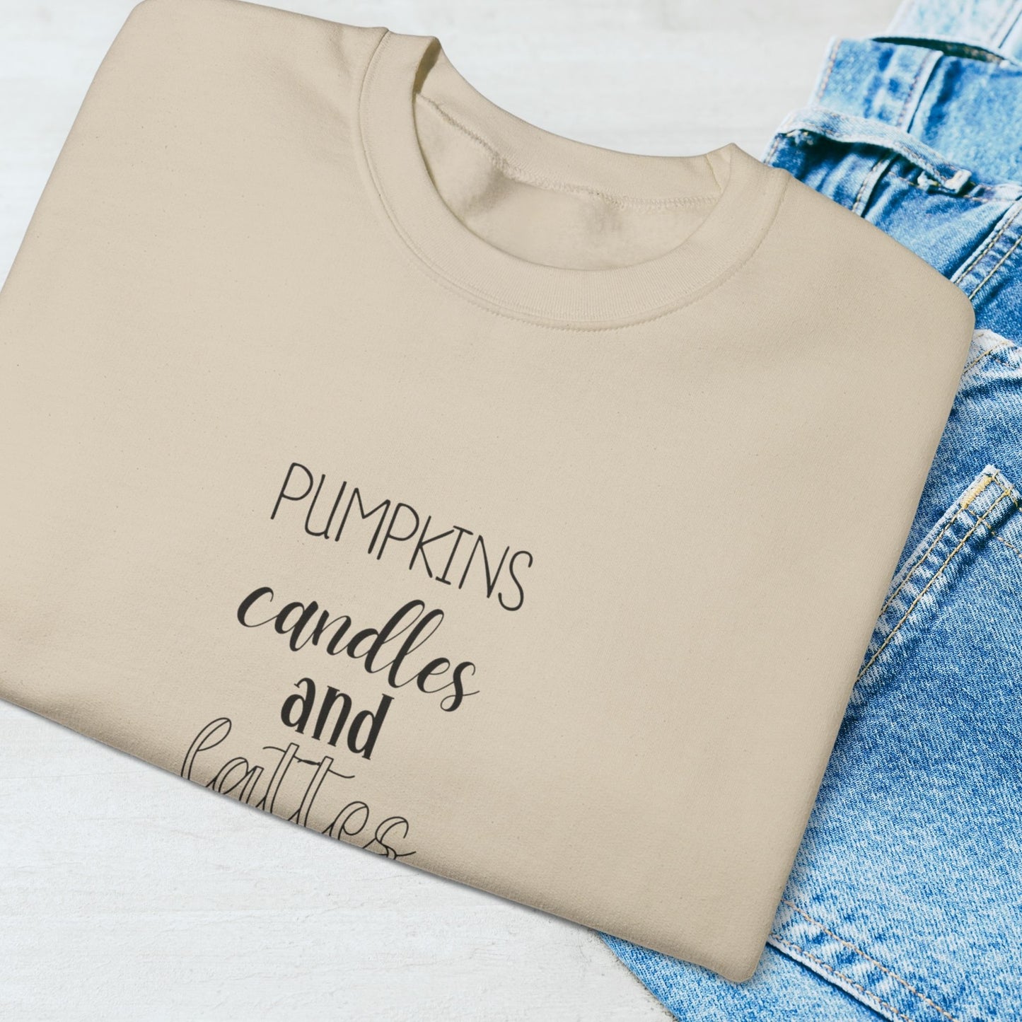Pumpkins, Candles and Lattes Oh My Sweatshirt