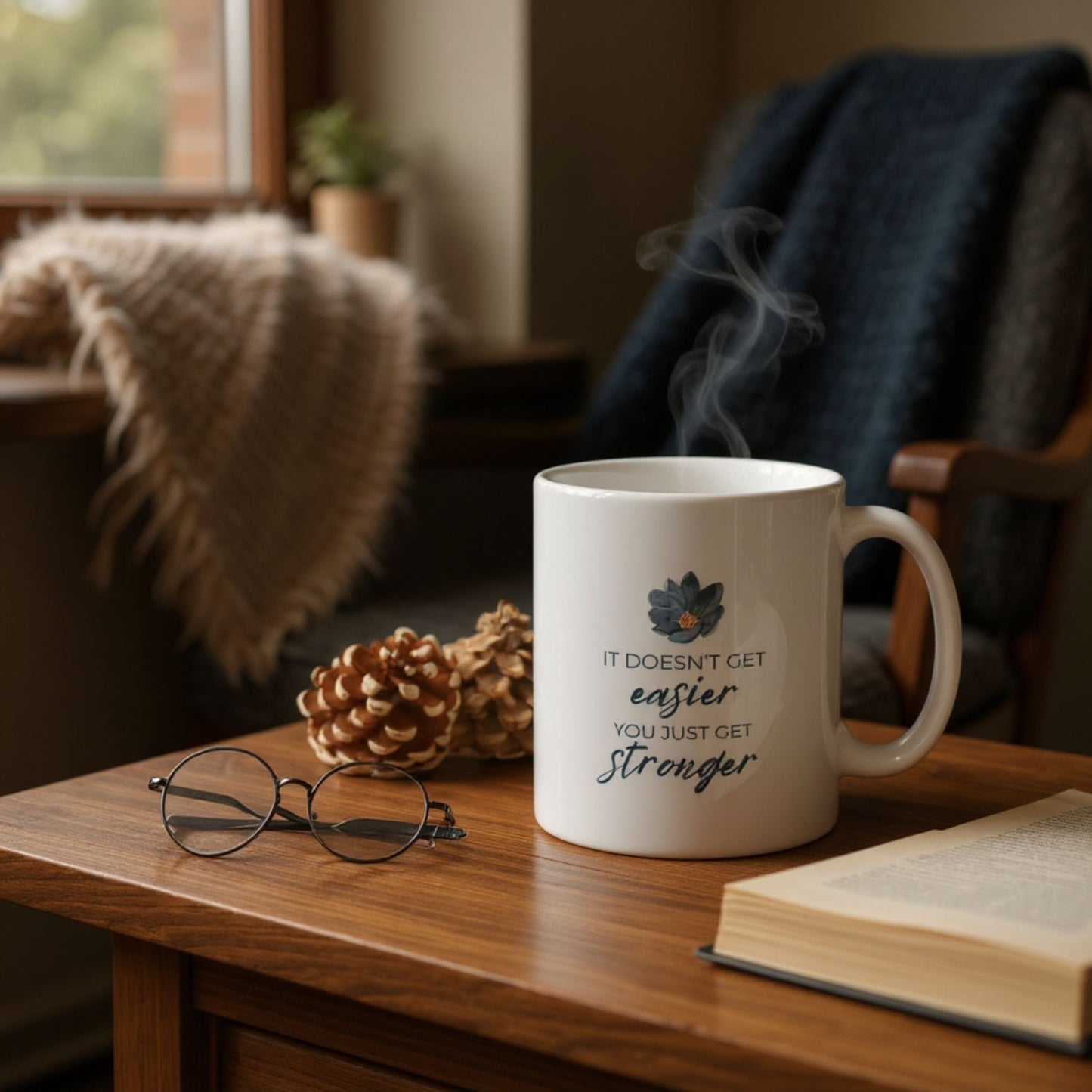 It Doesn't Get Easier, You Just Get Stronger Mug