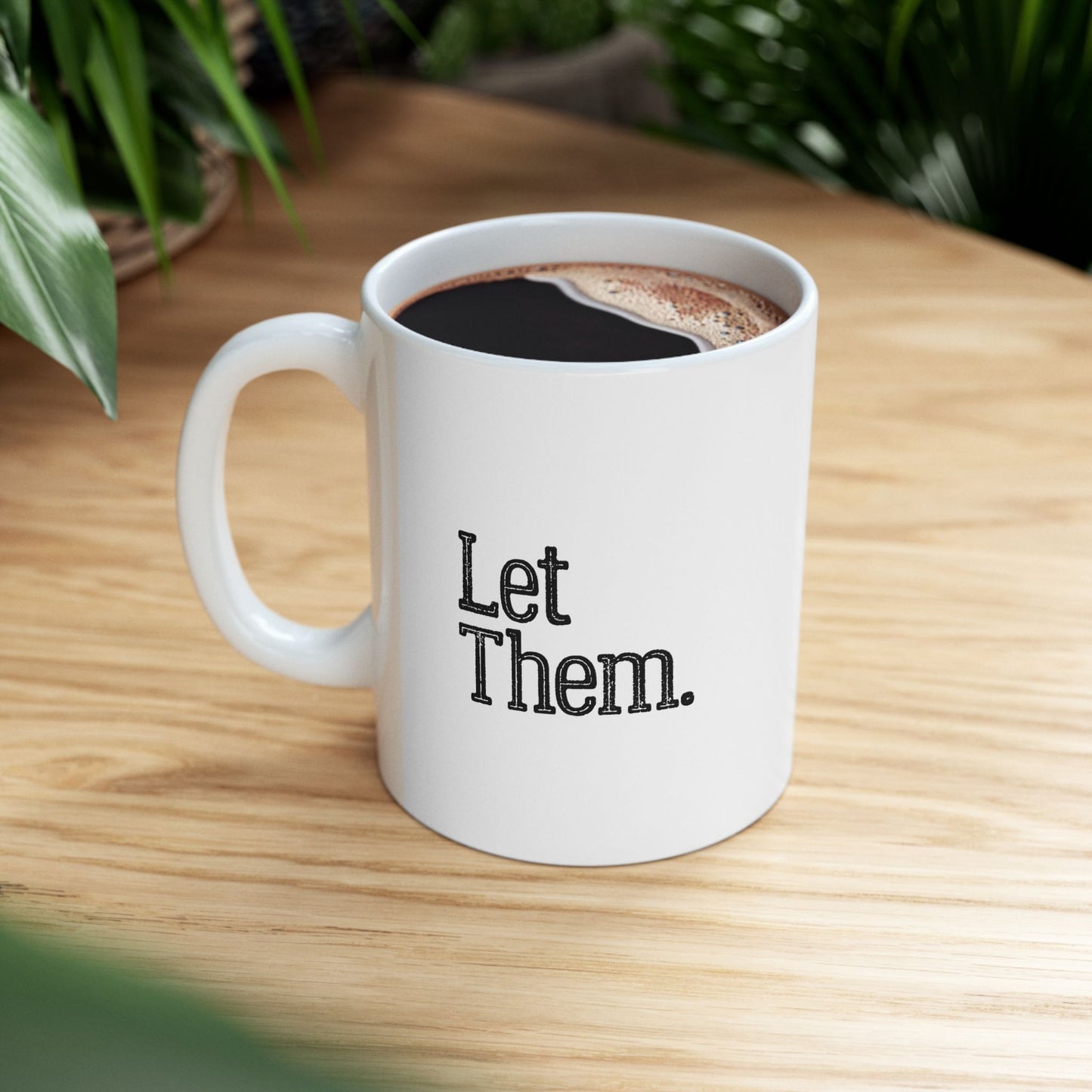 Let Them Mug