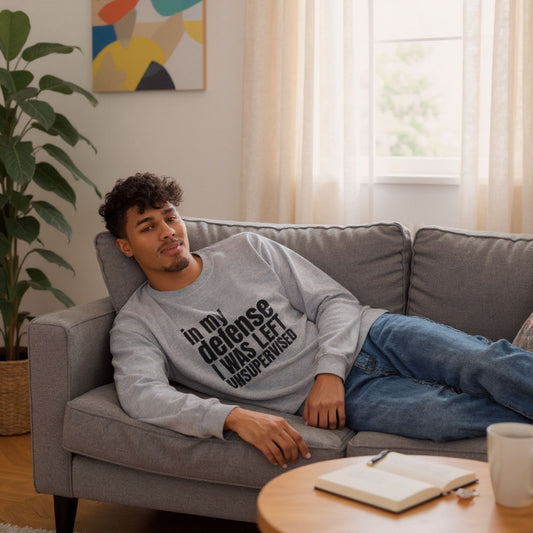 In My Defense I Was Left Unsuperised Sweatshirt