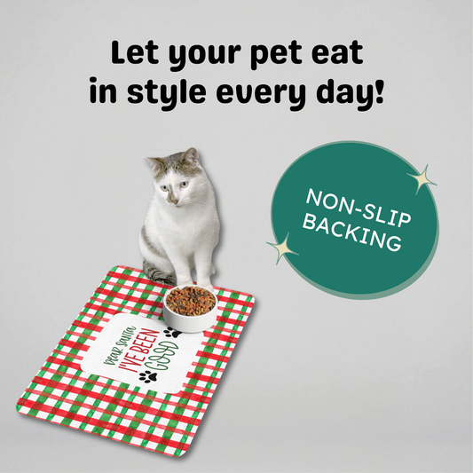 Dear Santa, I've Been Good Pet Food Mat