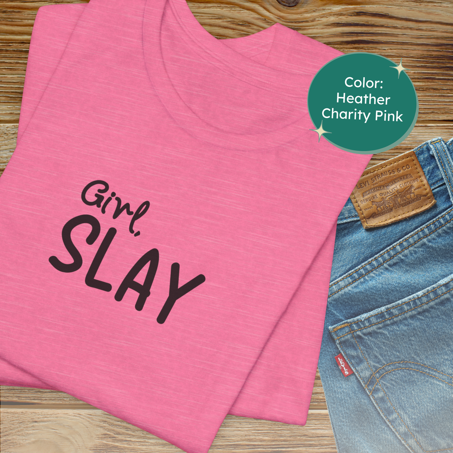 Girl, Slay T-Shirt