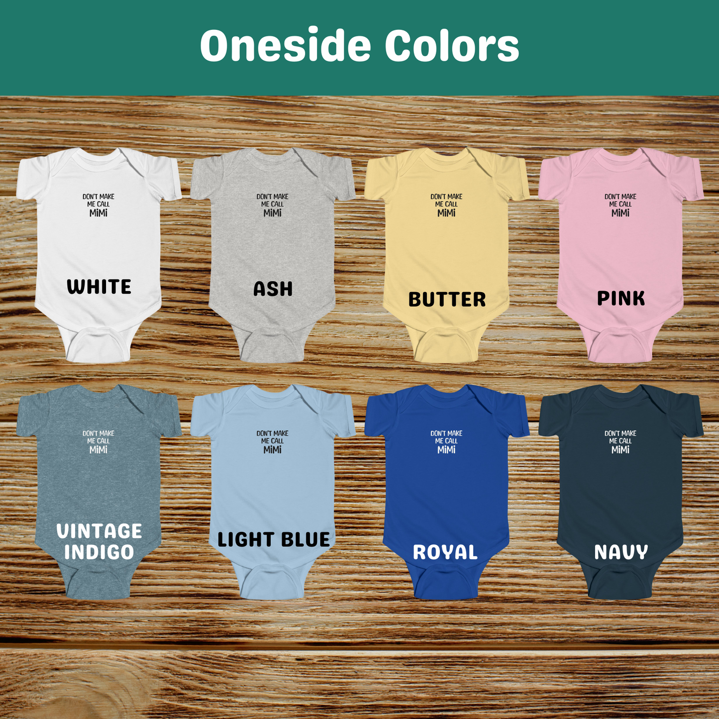 Don't Make Me Call Mimi Infant Bodysuit