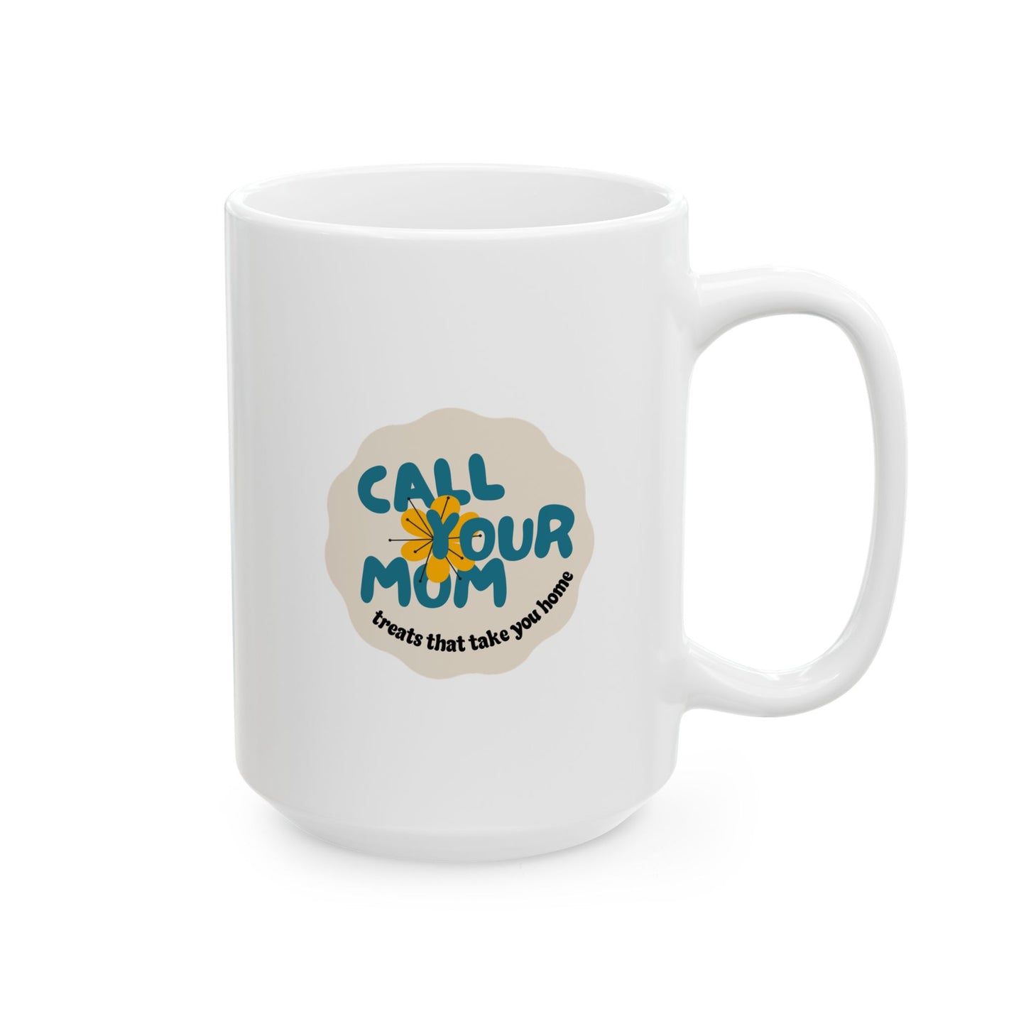 Call Your Mom Mug TEST