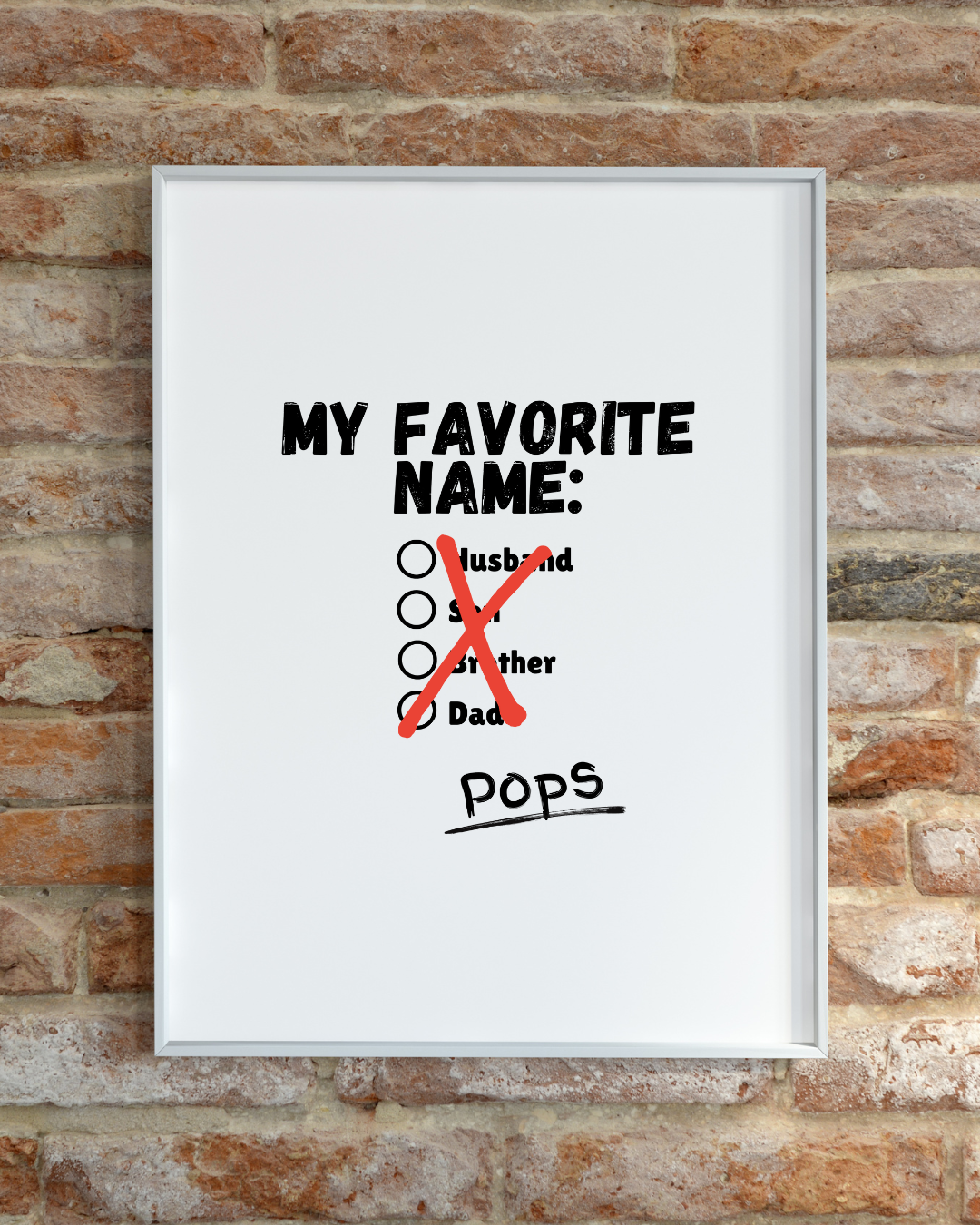 My Favorite Name: Grandpa-Papa-Pops