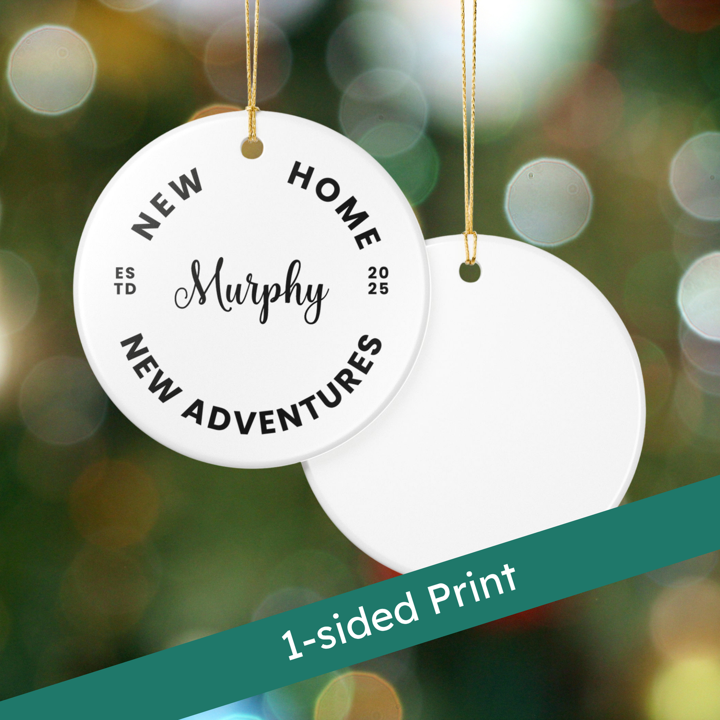 Custom Ornament - New Home, New Adventures 2025